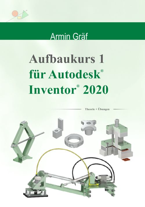 Aufbaukurs 1 für Autodesk Inventor 2020
